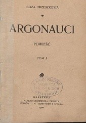 Okładka książki Argonauci, tom I Eliza Orzeszkowa