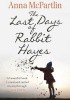The last days of Rabbit Heyes
