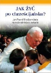 Okładka książki JAK ŻYĆ po chrześcijańsku Marek Chmielewski
