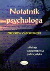 Okładka książki Notatnik psychologa Zbigniew Zaborowski