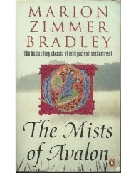 Okładka książki The Mists of Avalon Marion Zimmer Bradley