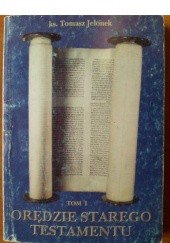 Okładka książki Orędzie Starego Testamentu t. I