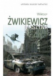 Okładka książki Maszyna Wiktor Żwikiewicz