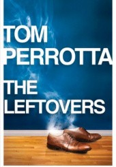 Okładka książki The Leftovers Tom Perrotta