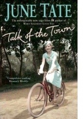 Okładka książki Talk of the Town June Tate