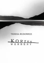Okładka książki Korzeń Werbeny Teresa Rudowicz