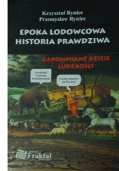 Okładka książki Epoka lodowcowa. Historia prawdziwa Krzysztof Ryniec, Przemysław Ryniec