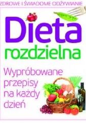 Okładka książki Dieta rozdzielna praca zbiorowa