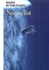 Okładka książki Nocny lot Antoine de Saint-Exupéry