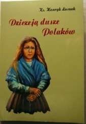 Okładka książki Dziczeją dusze Polaków Henryk Łuczak