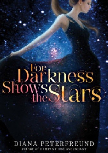 Okładki książek z serii For Darkness Shows the Stars