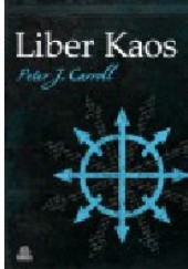 Okładka książki Liber Kaos Peter James Carroll