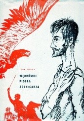 Okładka książki Wędrówki Piotra Arcyłgarza Jan Drda
