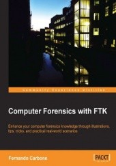 Okładka książki Computer Forensics with FTK Fernando Carbone
