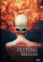 Okładka książki Festung Breslau Marek Krajewski