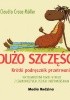 Okładka książki Dużo szczęścia! Krótki podręcznik przetrwania Claudia Croos- Müller