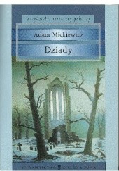 Okładka książki Dziady Adam Mickiewicz