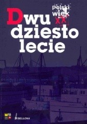 Okładka książki Dwudziestolecie międzywojenne Paweł Machcewicz, Krzysztof Persak