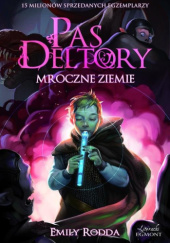 Okładka książki Mroczne Ziemie Emily Rodda