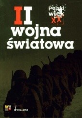 Okładka książki Polski wiek XX. II wojna światowa. Paweł Machcewicz, Krzysztof Persak