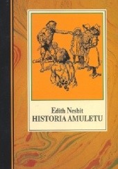 Okładka książki Historia amuletu Edith Nesbit