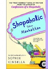 Okładka książki Shopaholic Takes Manhattan Sophie Kinsella