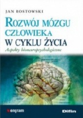 Okładka książki Rozwój mózgu człowieka w cyklu życia