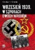 Okładka książki Wrzesień 1939. W szponach dwóch wrogów. Czesław Grzelak