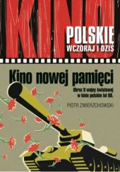 Kino nowej pamięci. Obraz II wojny światowej w kinie polskim lat 60.
