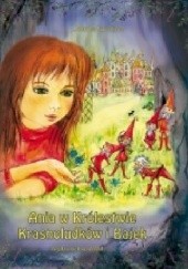 Okładka książki Ania w królestwie krasnoludków i bajek Jolanta Kućmierz
