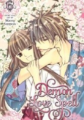 Okładka książki Demon Love Spell 6 Mayu Shinjo