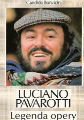 Okładka książki Luciano Pavarotti: Legenda opery Candido Bonvicini