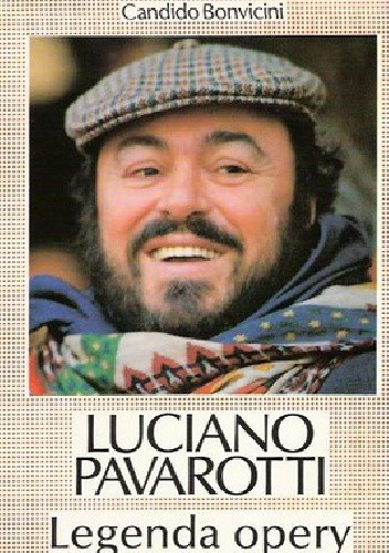 Luciano Pavarotti: Legenda opery