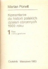 Komentarze do historii polskich działań obronnych 1939 roku