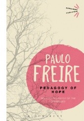 Okładka książki Pedagogy of Hope Paulo Freire