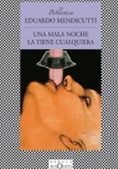 Okładka książki Una mala noche la tiene cualquiera Eduardo Mendicutti