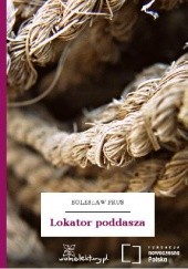Okładka książki Lokator poddasza Bolesław Prus