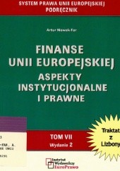 Okładka książki Finanse Unii Europejskiej. Aspekty instytucjonalne i prawne. Artur Nowak-Far