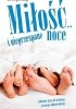 Okładka książki Miłość... i nieprzespane noce Nick Spalding