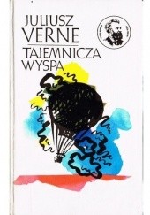 Okładka książki Tajemnicza wyspa. T. 1 Juliusz Verne