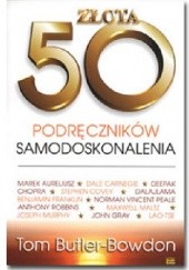 Okładka książki Złota 50 podręczników samodoskonalenia Tom Butler-Bowdon