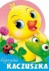 Okładka książki Kapryśna kaczuszka Urszula Kozłowska