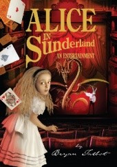 Okładka książki Alice in Sunderland Bryan Talbot