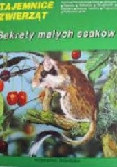 Okładka książki Sekrety małych ssaków Jolanta Bartmańska