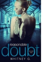 Okładka książki Reasonable Doubt: Volume 2 Whitney G.