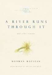 Okładka książki A River Runs Through It and Other Stories Norman Maclean