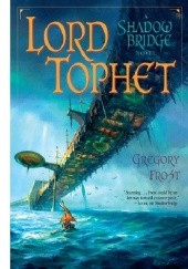 Okładka książki Lord Tophet Gregory Frost