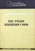 Okładka książki Nie tylko szkiełko i oko Krystyna Kowalska