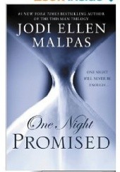 Okładka książki One Night Promised Jodi Ellen Malpas