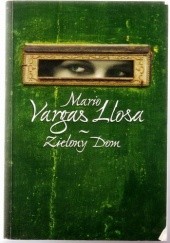 Okładka książki Zielony dom Mario Vargas Llosa